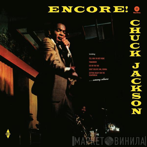  Chuck Jackson  - Encore!
