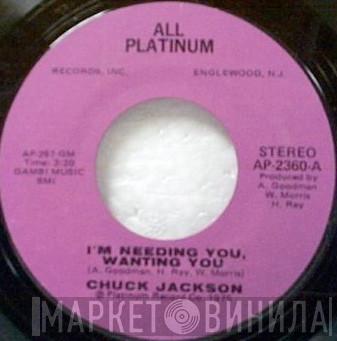 Chuck Jackson - I'm Needing You, Wanting You / Shine, Shine, Shine