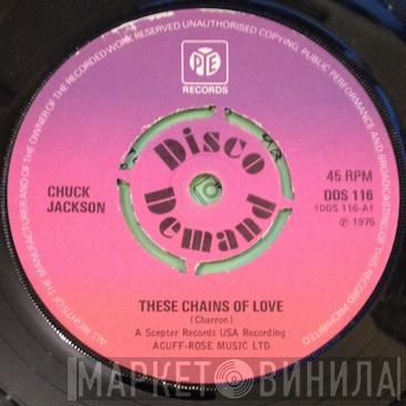  Chuck Jackson  - These Chains Of Love