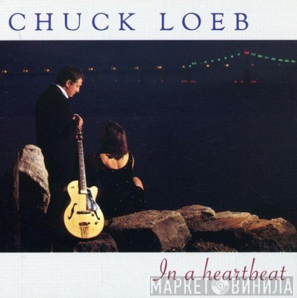 Chuck Loeb - In A Heartbeat