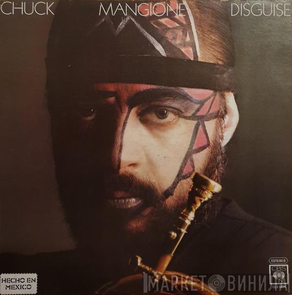 Chuck Mangione  - Disguise