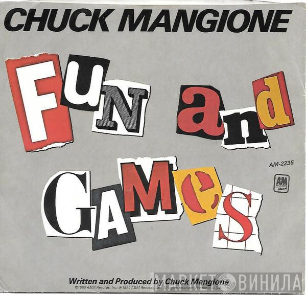  Chuck Mangione  - Fun And Games