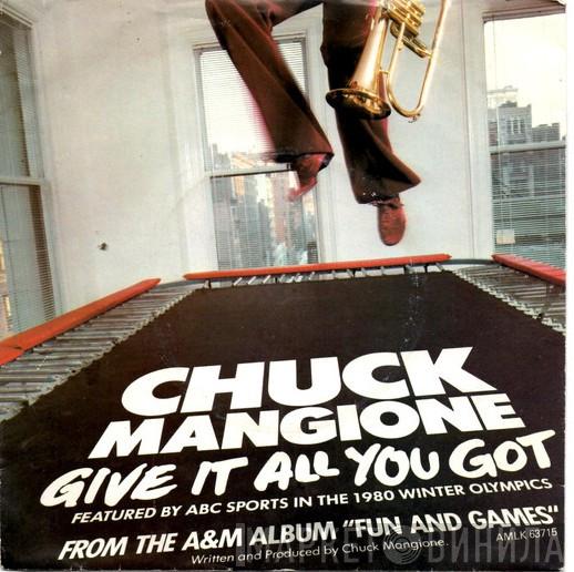  Chuck Mangione  - Give It All You 'Ve Got
