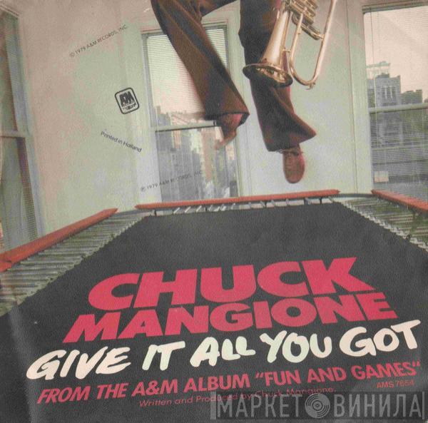  Chuck Mangione  - Give It All You Got