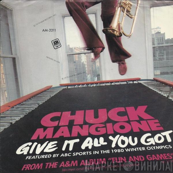  Chuck Mangione  - Give It All You Got