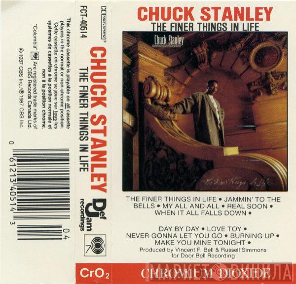  Chuck Stanley  - The Finer Things In Life