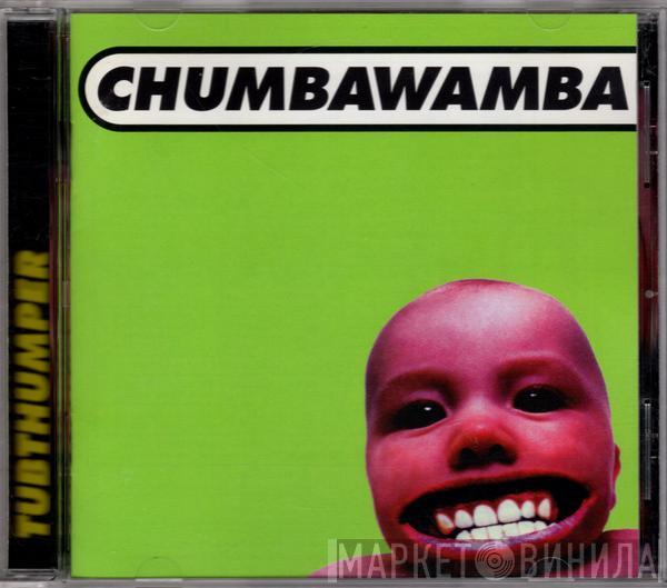  Chumbawamba  - Tubthumper