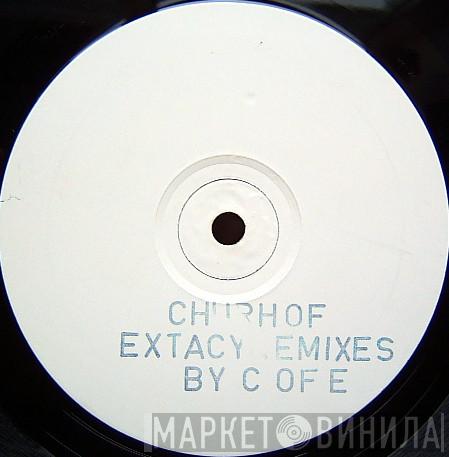 Church Of Extacy - Church Of Extacy (Remixes)