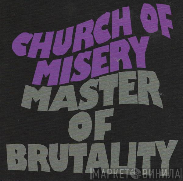  Church Of Misery  - Master Of Brutality