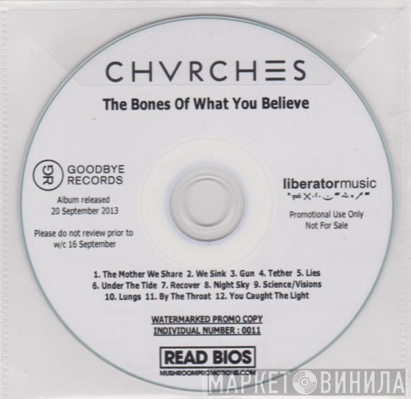  Chvrches  - The Bones Of What You Believe