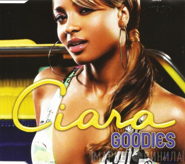 Ciara  - Goodies