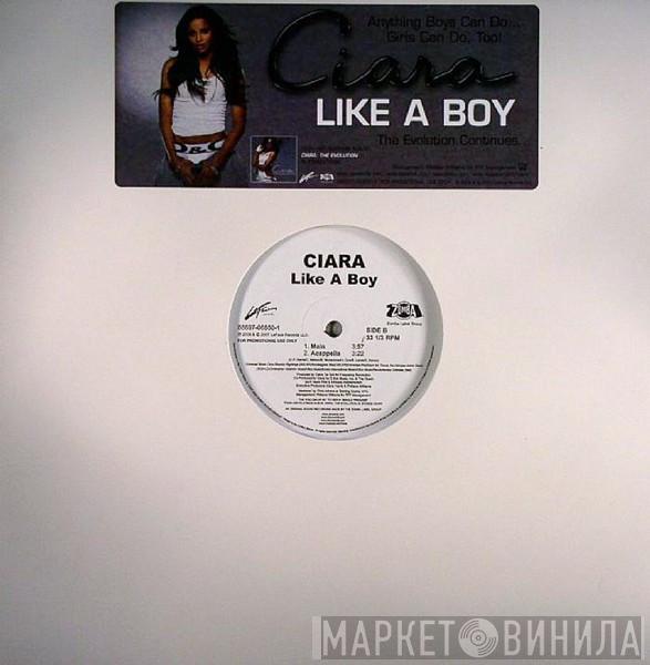  Ciara   - Like A Boy