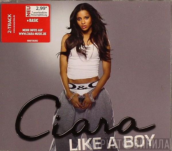  Ciara   - Like A Boy