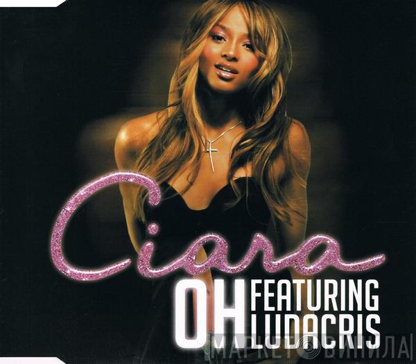 Ciara , Ludacris - Oh