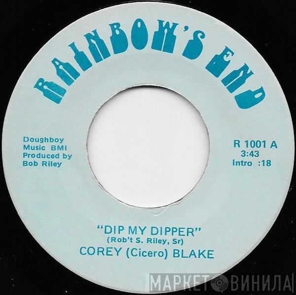 Cicero Blake - Dip My Dipper