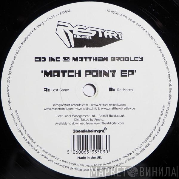 Cid Inc., Matthew Bradley - Match Point EP