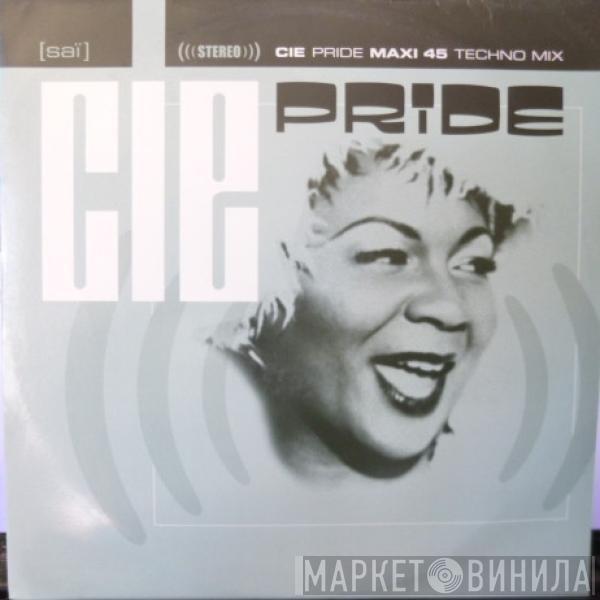 Cie  - Pride (Techno Mix)