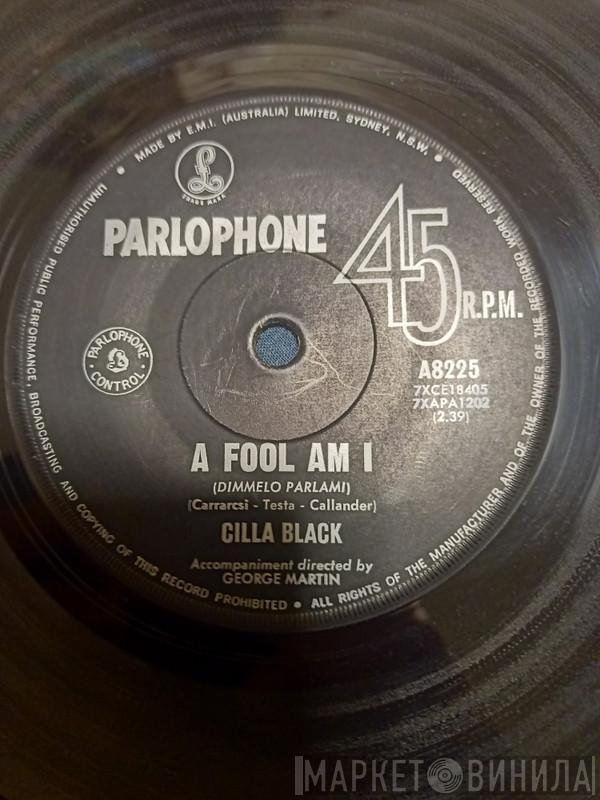  Cilla Black  - A Fool Am I (Dimmelo Parlami)