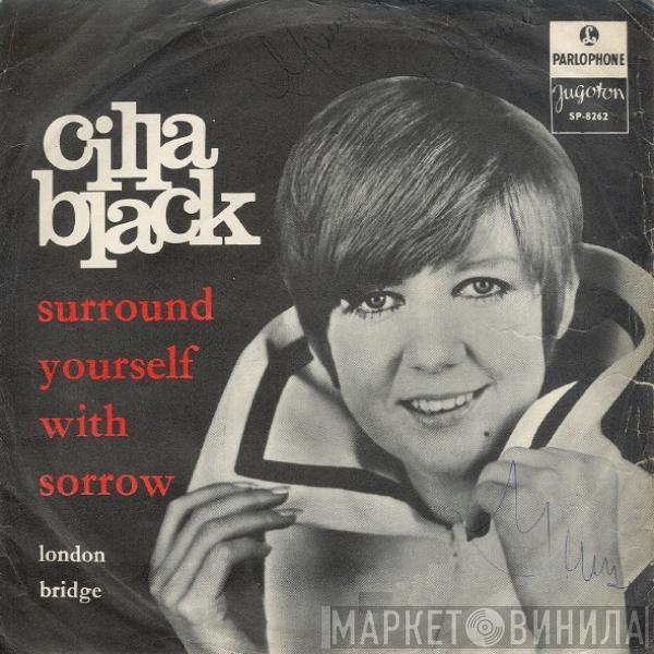  Cilla Black  - Surround Yourself With Sorrow