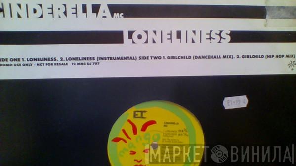  Cinderella M.C.  - Loneliness / Girlchild
