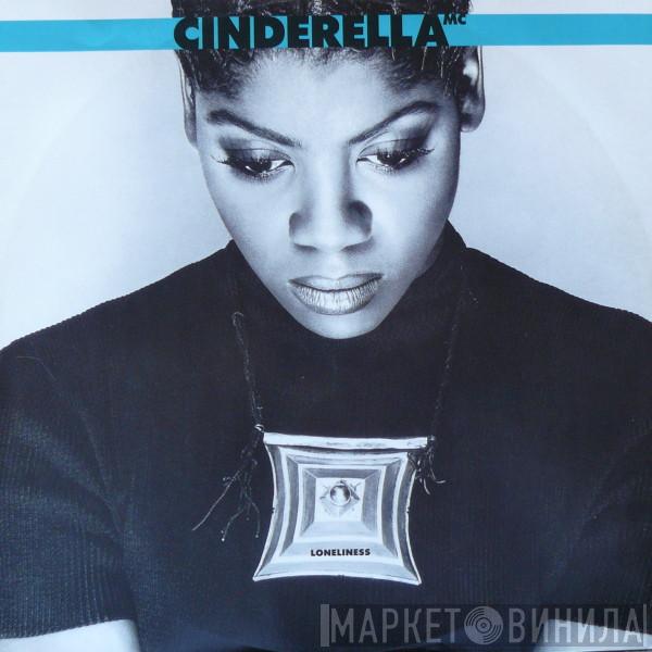 Cinderella M.C. - Loneliness / Girlchild