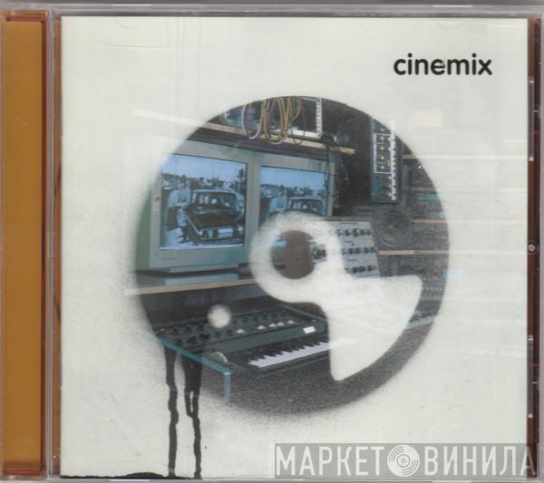  - Cinemix