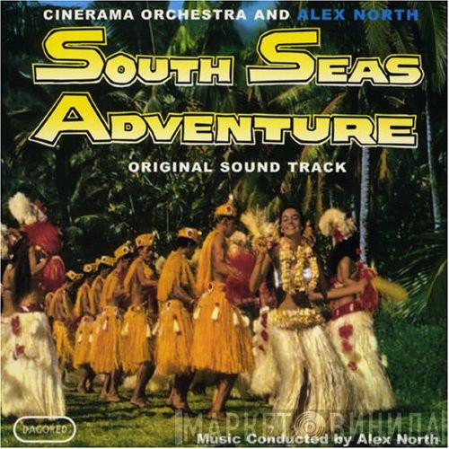 Cinerama Orchestra, Alex North - South Seas Adventure