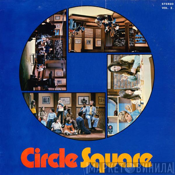 Circle Square - Circle Square Vol. I