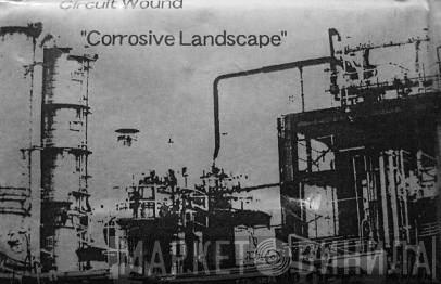  Circuit Wound  - Corrosive Landscape