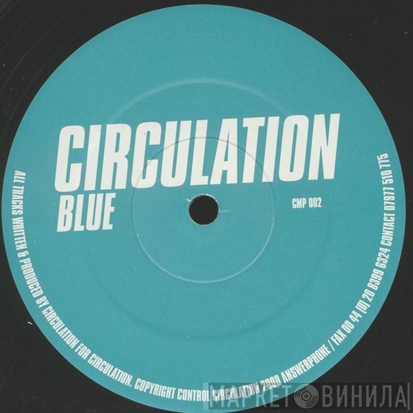  Circulation  - Blue