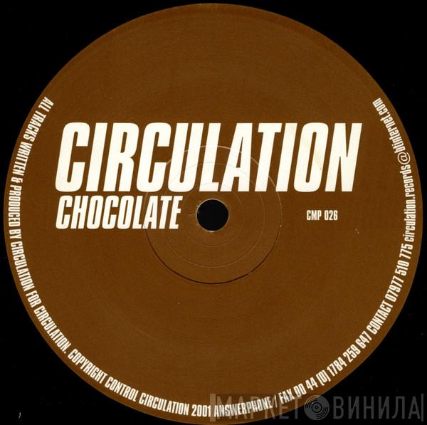  Circulation  - Chocolate