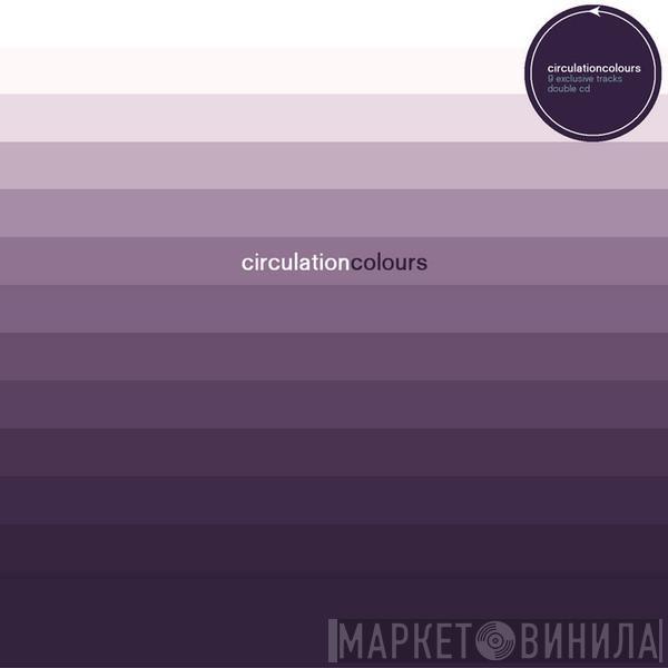 Circulation  - Colours