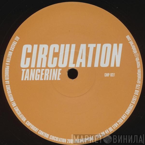  Circulation  - Tangerine