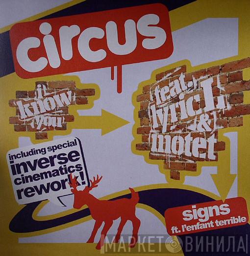 Circus  - I Know You