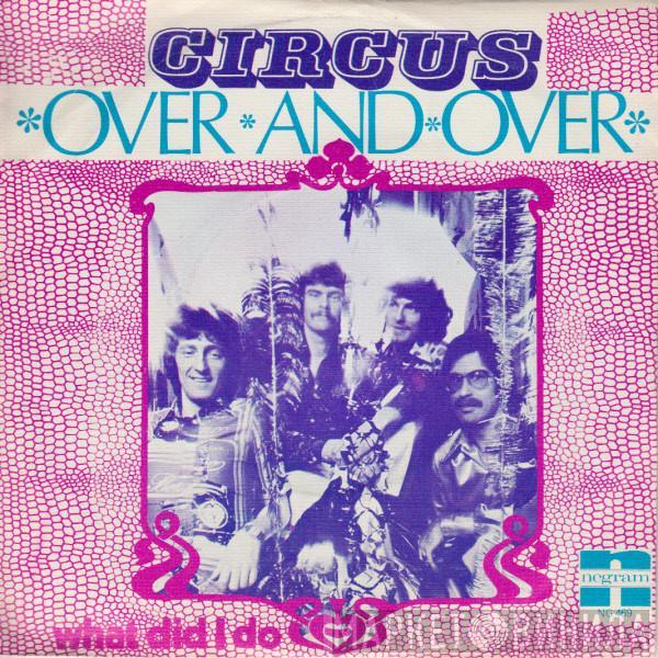 Circus  - Over And Over