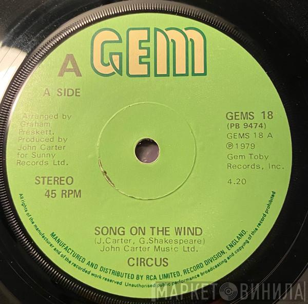 Circus  - Song On The Wind