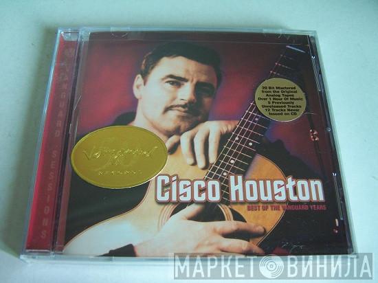 Cisco Houston - Best Of The Vanguard Years