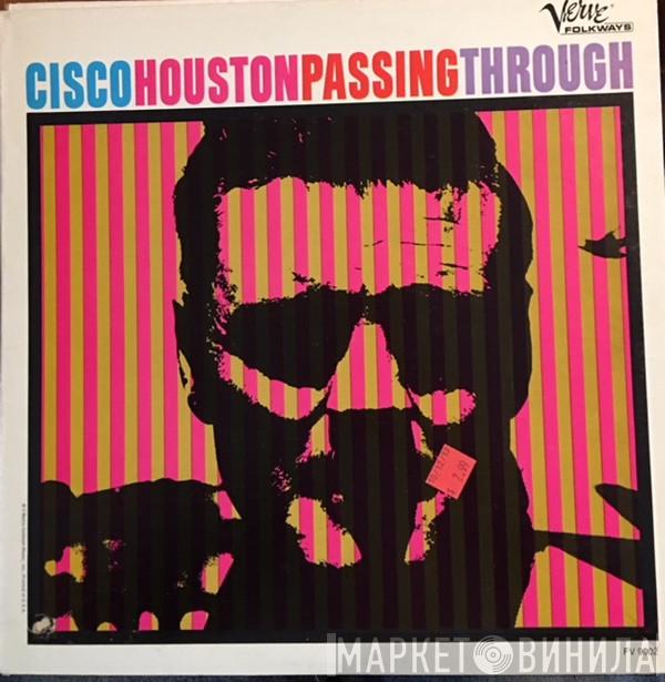  Cisco Houston  - Passing Through