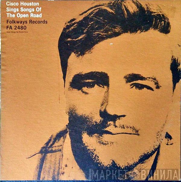  Cisco Houston  - Sings Songs Of The Open Road