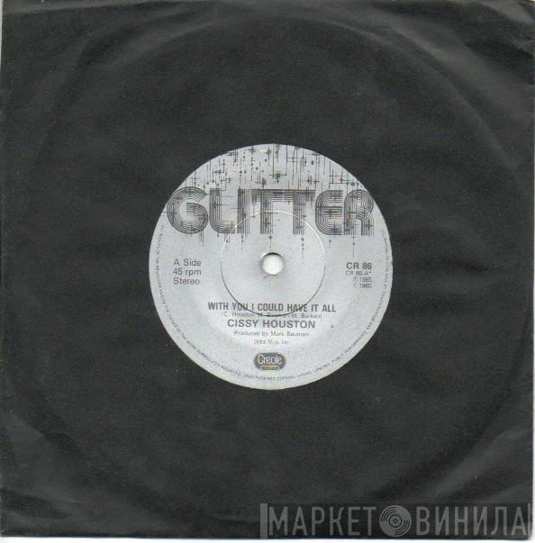  Cissy Houston  - With You I Could Have It All / What Cha Gonna Do About Our Love