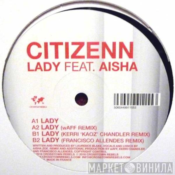 Citizenn, Aisha Zoe Cox - Lady