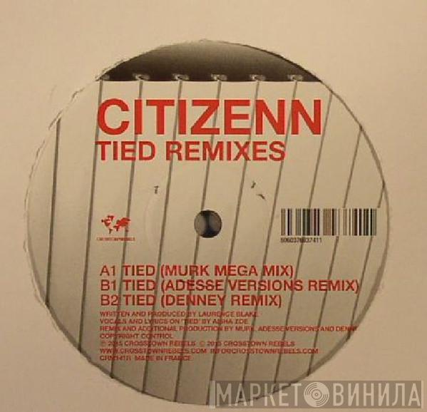 Citizenn - Tied (Remixes)