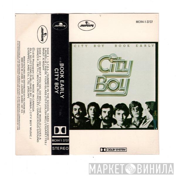  City Boy  - Book Early