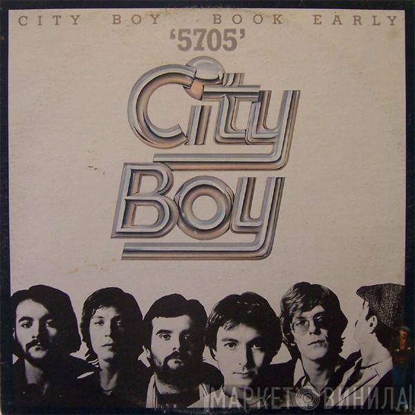  City Boy  - Book Early
