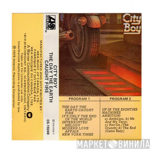  City Boy  - The Day The Earth Caught Fire