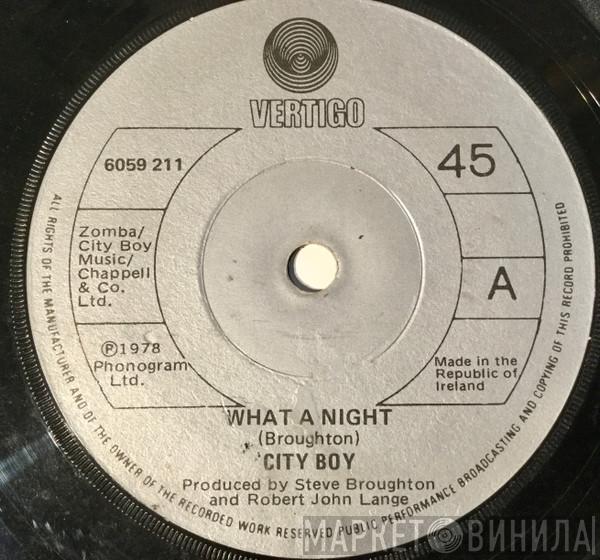 City Boy - What A Night / Medicine