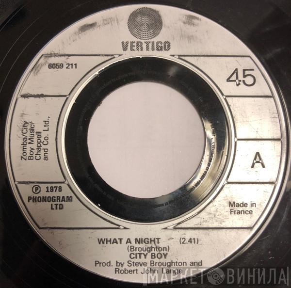 City Boy - What A Night