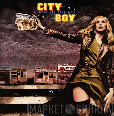 City Boy - Young Men Gone West