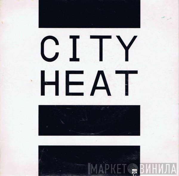 City Heat - City Heat