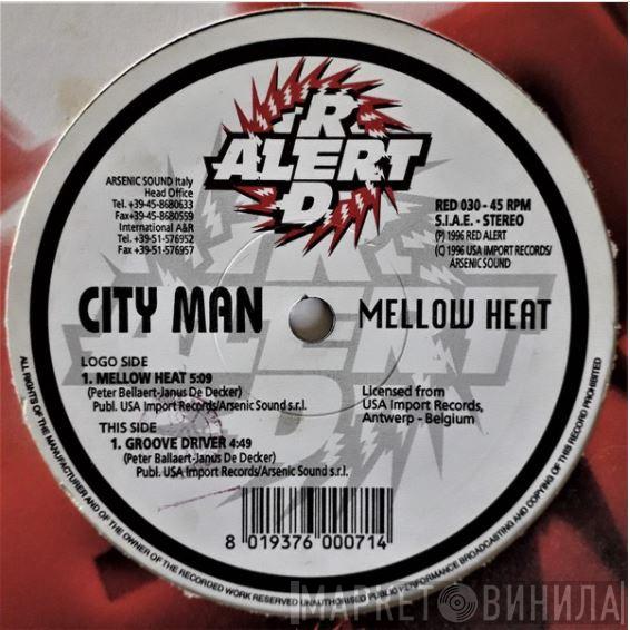  City Man  - Mellow Heat